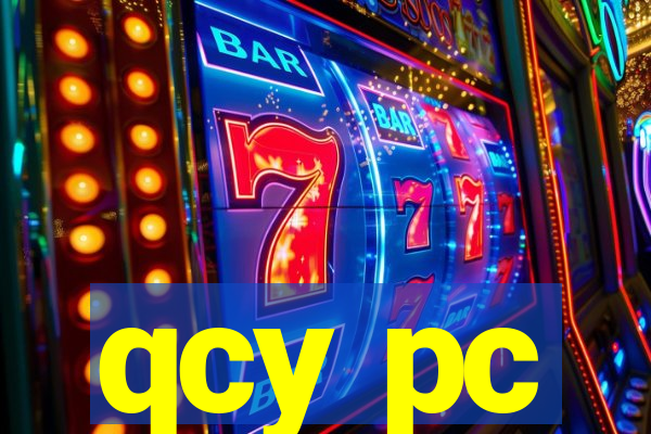 qcy pc